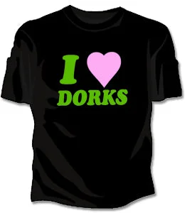 I Love Dorks Girls T-Shirt Chenille Blend Fleece Blend Nylon Blend