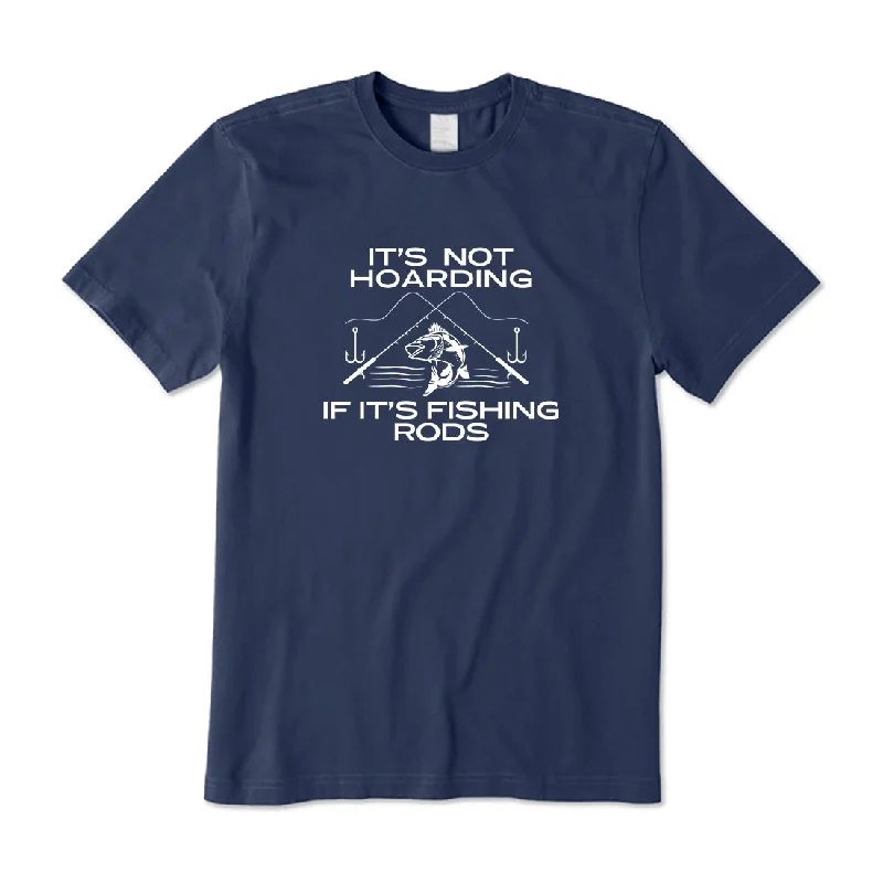 It’s not hoarding if it’s fishing rods T-Shirt Polka Dot Checkered Tartan