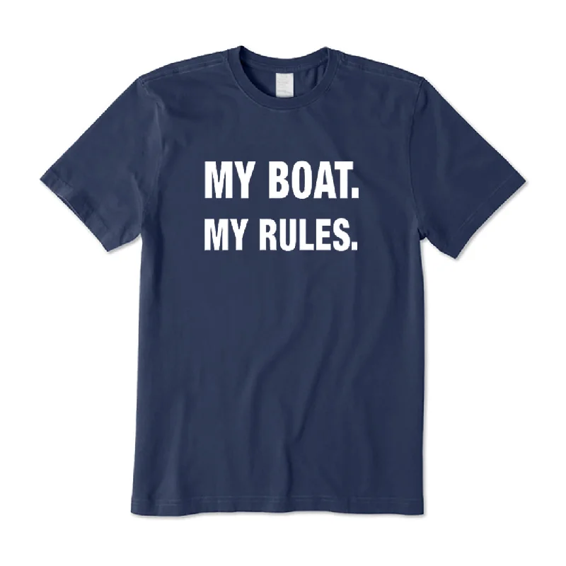 My Boat My Rules T-Shirt Terry Blend Velvet Blend Canvas Blend